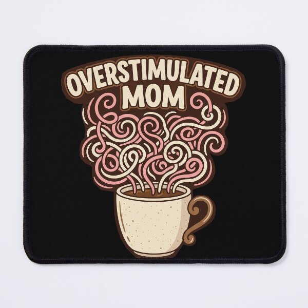 Item preview, Coffee Mom – Overstimulated Mom Survival Mode & Strong Mom Energy designed and sold by ArtsyExplorer.