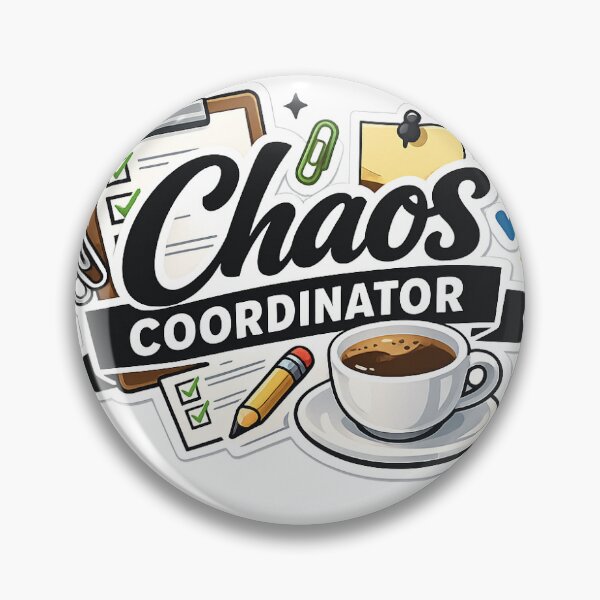Item preview, Chaos Coordinator Office Humour Design designed and sold by Vividy.