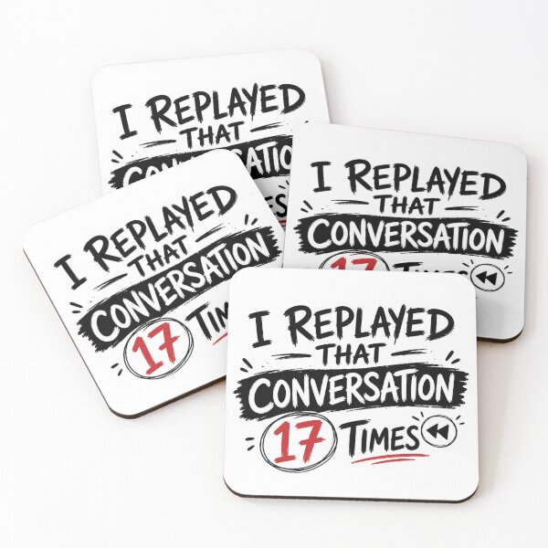 Item preview, I Replayed That Conversation 17 Times – Overthinking Funny Quote designed and sold by Elviqus Shop.