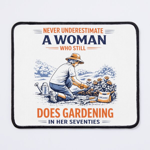 Item preview, Never Underestimate a Woman in Her Seventies Gardening Grandma Funny Gift designed and sold by kiralynstration.
