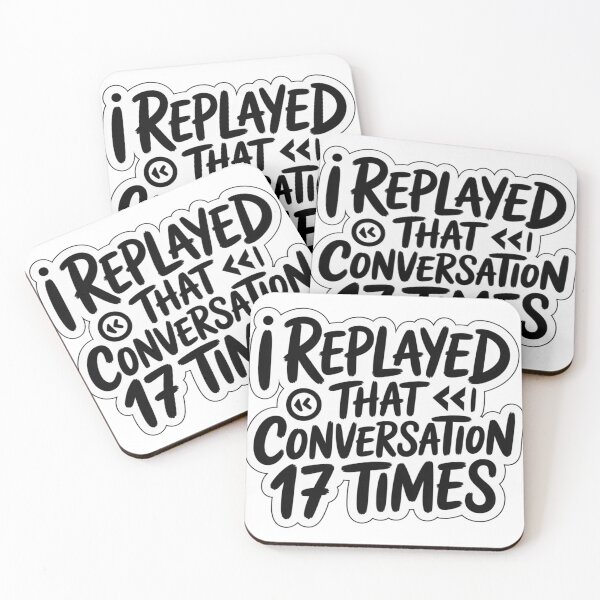 Item preview, I Replayed That Conversation 17 Times – Overthinking Funny Quote designed and sold by Elviqus Shop.