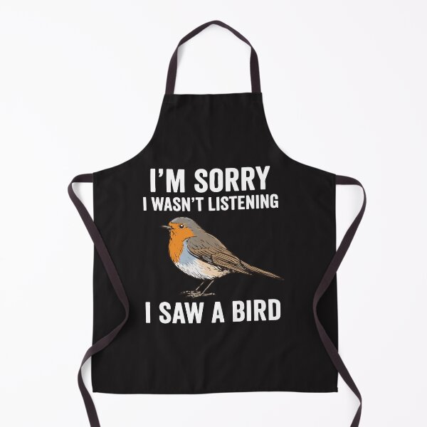 Item preview, I’m Sorry I Wasn’t Listening I Saw a Bird Funny Distracted Humor Bird Lover designed and sold by kiralynstration.