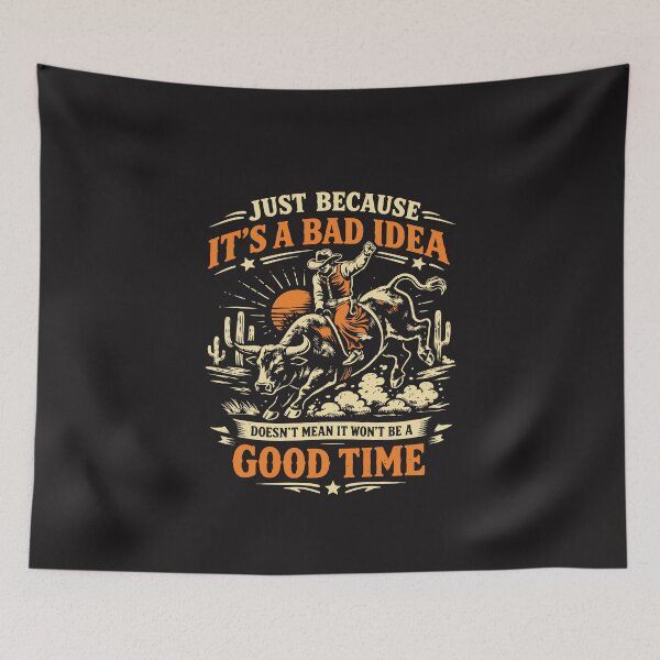 Item preview, Bad Idea Good Time Vintage Cowboy Rodeo Bull Rider Western Humor designed and sold by kiralynstration.