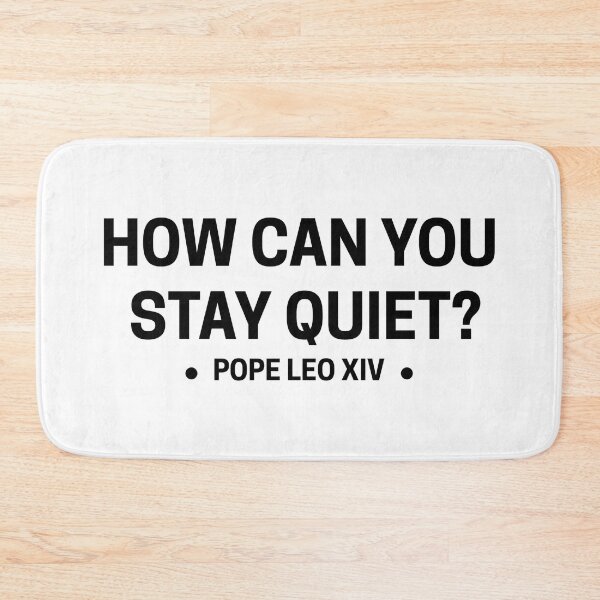 Item preview, Pope Leo XIV Inspired Quote – How Can You Stay Quiet? | Christian Faith Leadership Typography Design designed and sold by Teetreasure2.