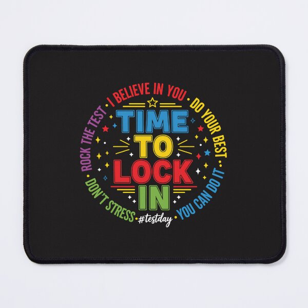 Item preview, Time to Lock In Rock the Test Don’t Stress Test Day Teacher Student Motivation designed and sold by kiralynstration.