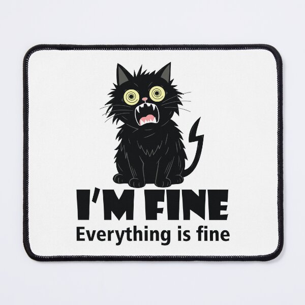 Item preview, Funny Screaming Black Cat I’m Fine designed and sold by Found Dream.