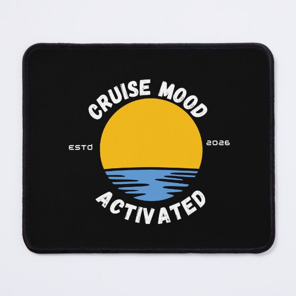 Item preview, Cruise Mood,Activated. designed and sold by The Sea Side .