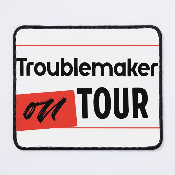 Item preview, Troublemaker on Tour - Funny chaos design designed and sold by HoshisWorld2018.