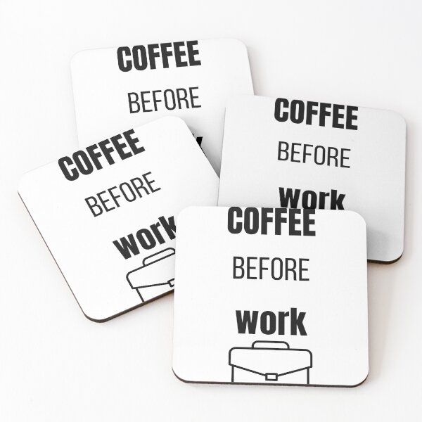 Item preview, Coffee Before Work Funny Office Coffee Lover T-Shirt designed and sold by VioletCreatives.