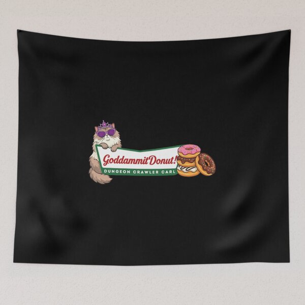 Item preview, Princess Donut Goddammit Donut, Fantasy Book Reader Geeky Cat Lover, Donut Holes this is an outrage  - Dungeon Crawler Carl designed and sold by AnitaVibes.