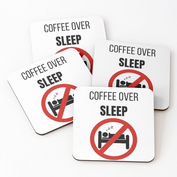 Item preview, Coffee Over Sleep Funny Tired Coffee Lover T-Shirt designed and sold by VioletCreatives.