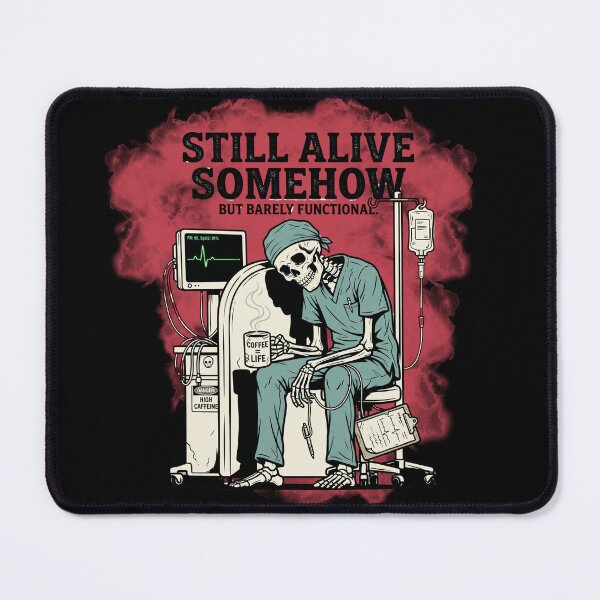 Item preview, Funny ICU Nurse Skeleton Still Alive Somehow Critical Care Nurse Burnout Humor Coffee ICU RN Gift Night Shift ICU Life designed and sold by Im-Ara.