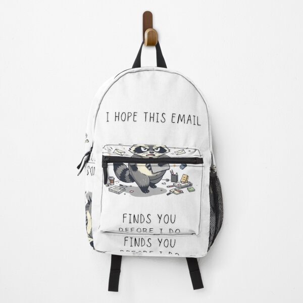 Item preview, I Hope This Email Finds You Before I Do Funny Raccoon Office T-Shirt designed and sold by Panom Suavichien.