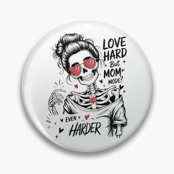 Item preview, Goth Mom Mode Funny Skeleton Love Hard But Mom Mode Even Harder Dark Humor Design designed and sold by Ladys-Gents.