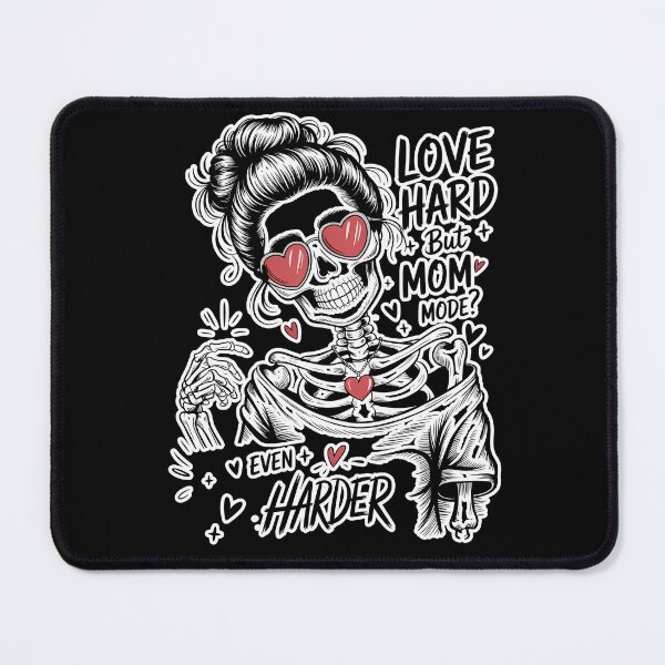 Item preview, Goth Mom Mode Funny Skeleton Love Hard But Mom Mode Even Harder Dark Humor Design designed and sold by Ladys-Gents.
