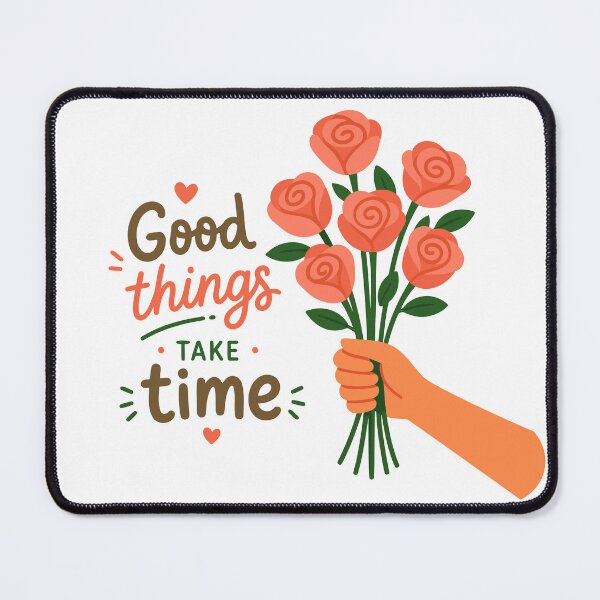 Item preview, Good Things Take Time Cute Roses designed and sold by vectalux.