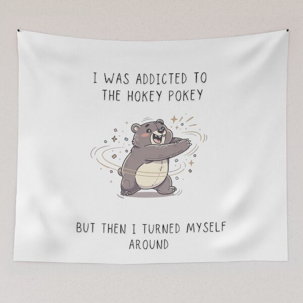 Item preview, I Was Addicted To The Hokey Pokey But Then I Turned Myself Around Bear Tee designed and sold by Panom Suavichien.