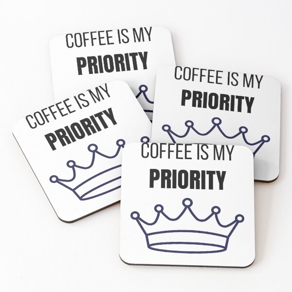 Item preview, Coffee Is My Priority Funny Coffee Lover Lifestyle T-Shirt designed and sold by VioletCreatives.