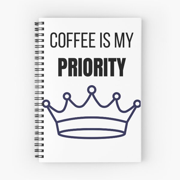 Item preview, Coffee Is My Priority Funny Coffee Lover Lifestyle T-Shirt designed and sold by VioletCreatives.