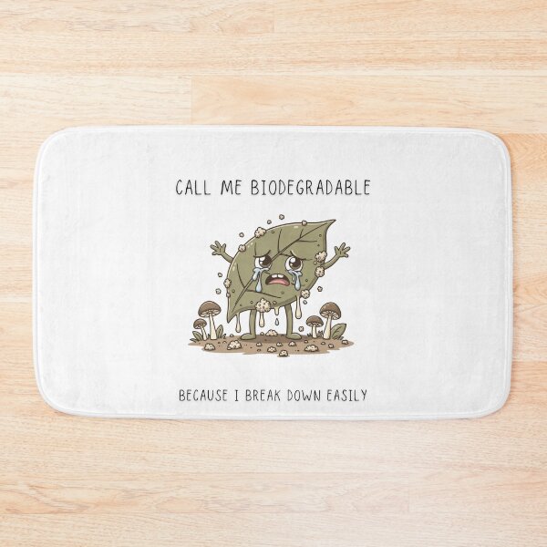 Item preview, Call Me Biodegradable Because I Break Down Easily Funny Leaf T-Shirt designed and sold by Panom Suavichien.