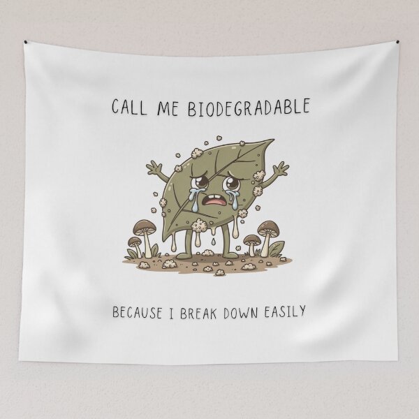 Item preview, Call Me Biodegradable Because I Break Down Easily Funny Leaf T-Shirt designed and sold by Panom Suavichien.