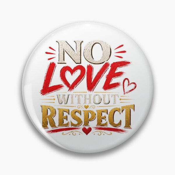 Item preview, No Love Without Respect Shirt, Relationship Quote Design designed and sold by JagrDesigns.