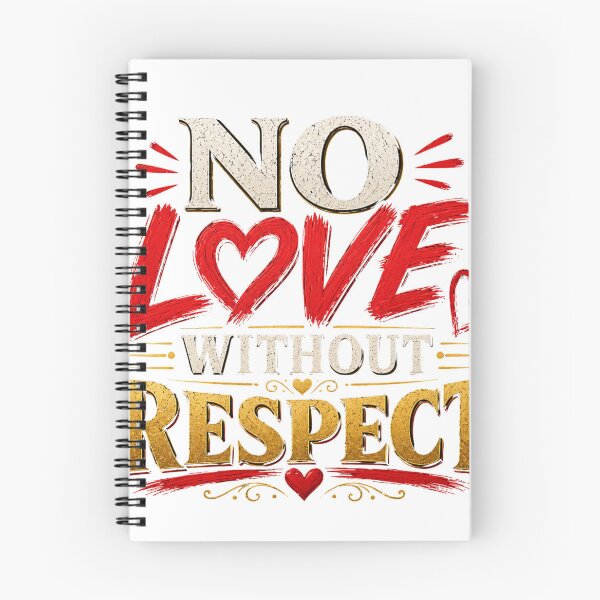 Item preview, No Love Without Respect Shirt, Relationship Quote Design designed and sold by JagrDesigns.