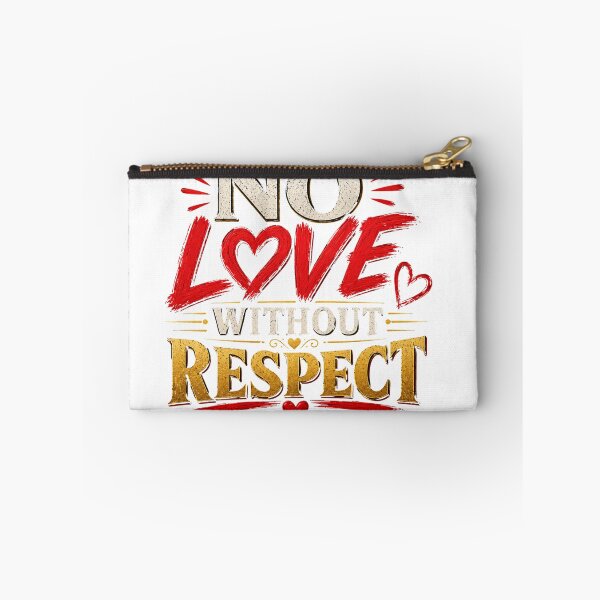 Item preview, No Love Without Respect Shirt, Relationship Quote Design designed and sold by JagrDesigns.