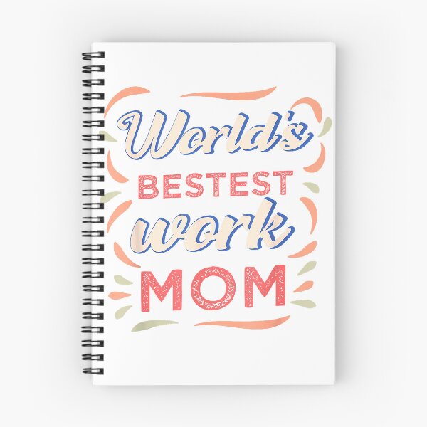 Item preview, World's Bestest Work Mom Mother's Day T-Shirt designed and sold by closettycoot.
