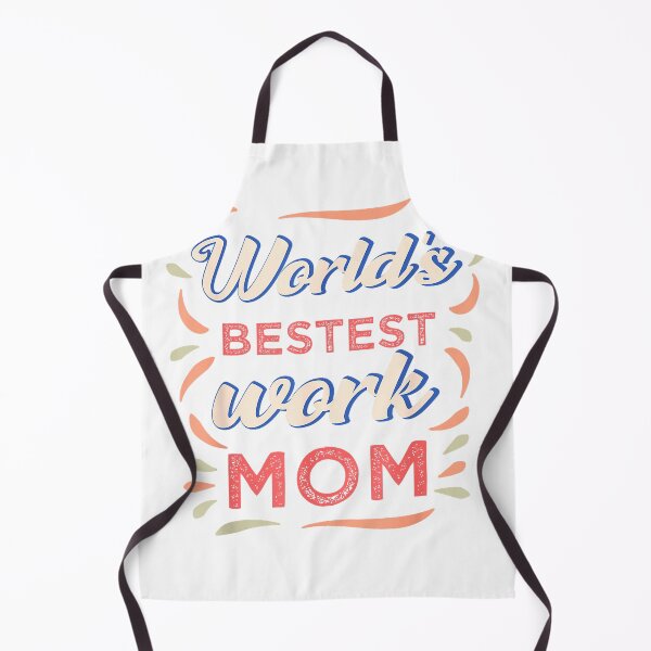 Item preview, World's Bestest Work Mom Mother's Day T-Shirt designed and sold by closettycoot.
