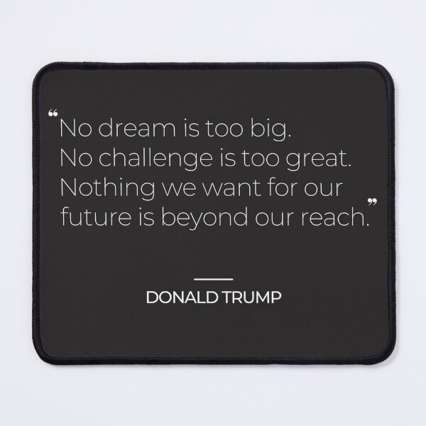 Item preview, Donald Trump Famous Quotes designed and sold by TonsPOD.