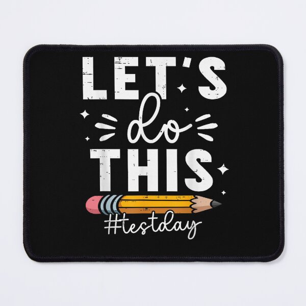 Item preview, Lets Do This Test Day State Testing Teacher Motivational  designed and sold by Juansustait.