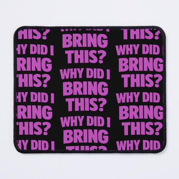 Item preview, Why Did I Bring This Funny Sarcastic Travel Quote Design designed and sold by TeeTimeTreasure.