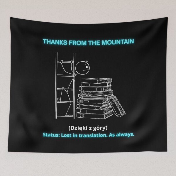 Item preview, Black Thanks From The Mountain - Funny Polinglish Literal Translation Polish Humor Gift designed and sold by VibePolinglish.