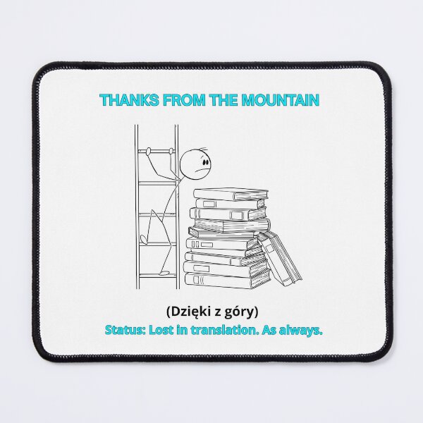 Item preview, White Thanks From The Mountain - Funny Polinglish Literal Translation Polish Humor Gift designed and sold by VibePolinglish.