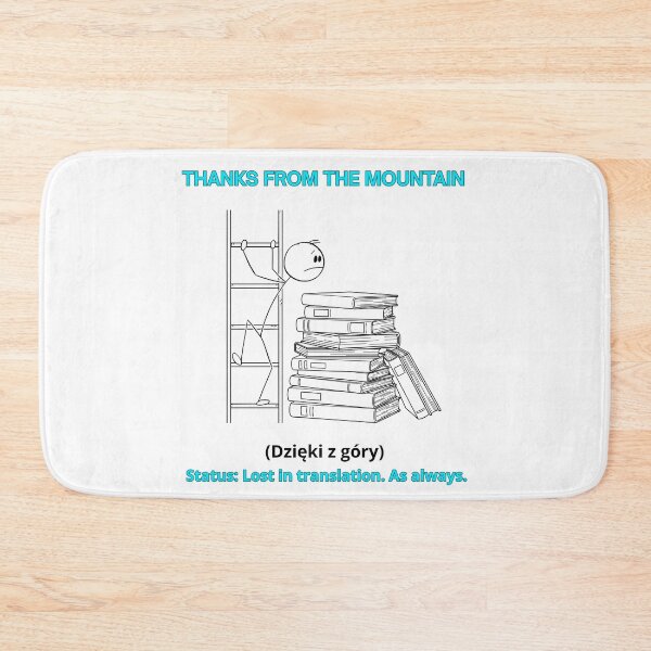Item preview, White Thanks From The Mountain - Funny Polinglish Literal Translation Polish Humor Gift designed and sold by VibePolinglish.