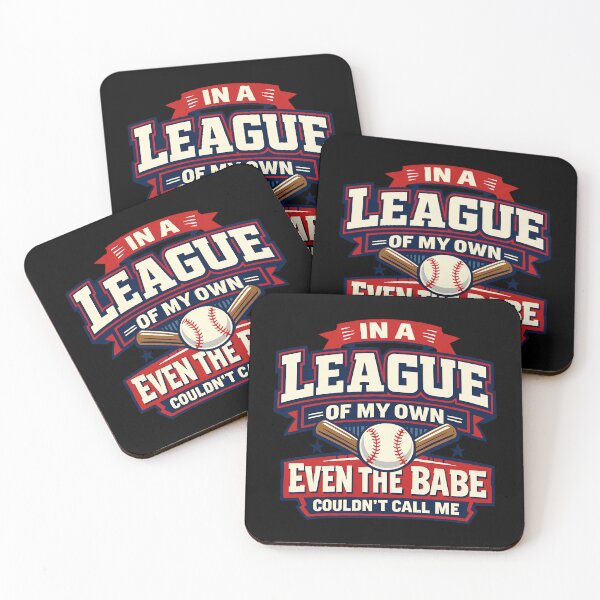 Item preview, In A League Of My Own Even The Babe Couldnt Call Me Funny Baseball Quote Design designed and sold by TeeTimeTreasure.