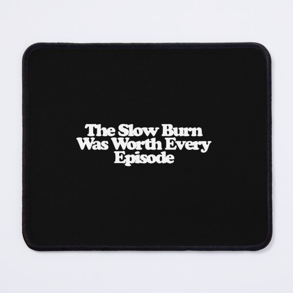 Item preview, The Slow Burn Was Worth Every Episode - XO Kitty Art designed and sold by dsxclothing.