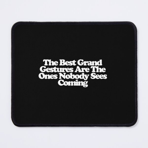 Item preview, The Best Grand Gestures Are The Ones Nobody Sees Coming - XO Kitty Art designed and sold by dsxclothing.