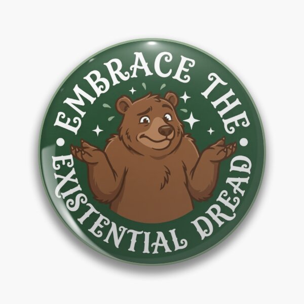 Item preview, Embrace the existential Dread designed and sold by The King's general goods.