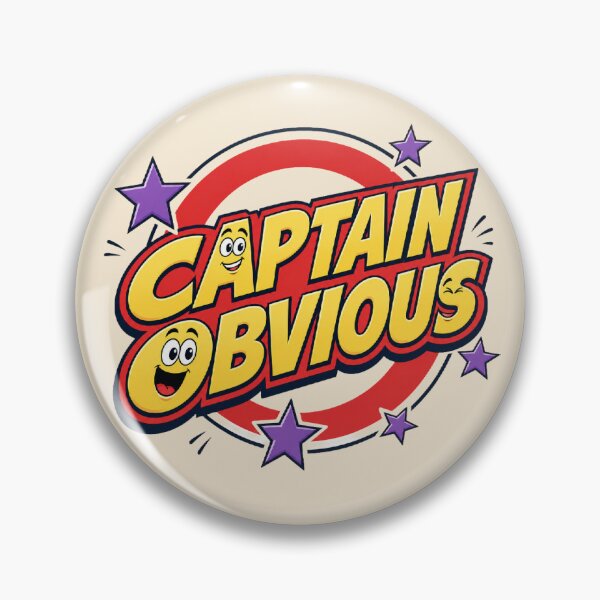 Item preview,  Captain Obvious designed and sold by DinoDesign02.