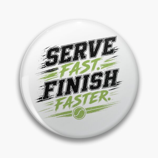 Item preview, Serve Fast Finish Faster - Tennis Speed Power Performance designed and sold by the-dovlat.