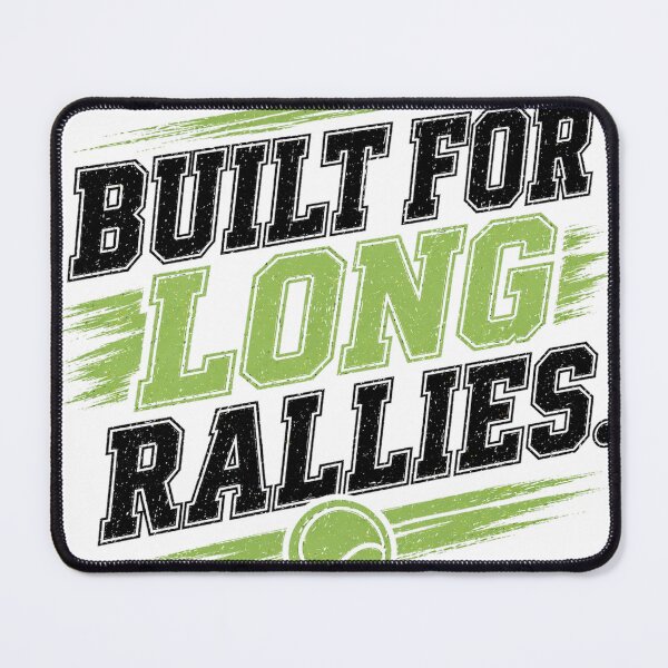 Item preview, Built For Long Rallies Tennis Endurance designed and sold by the-dovlat.