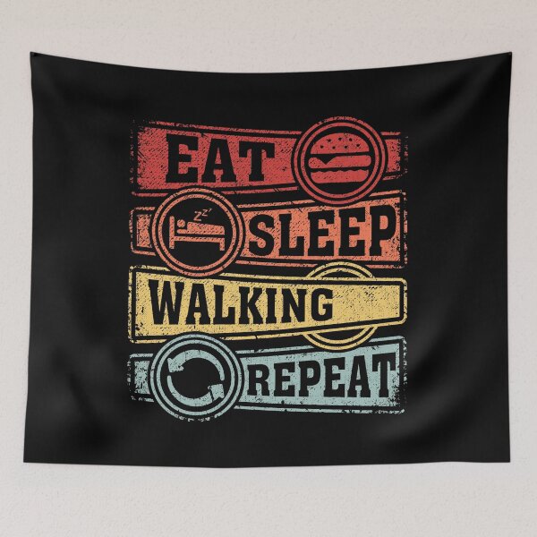 Item preview, Eat Sleep Walking Repeat designed and sold by GabbyKash.