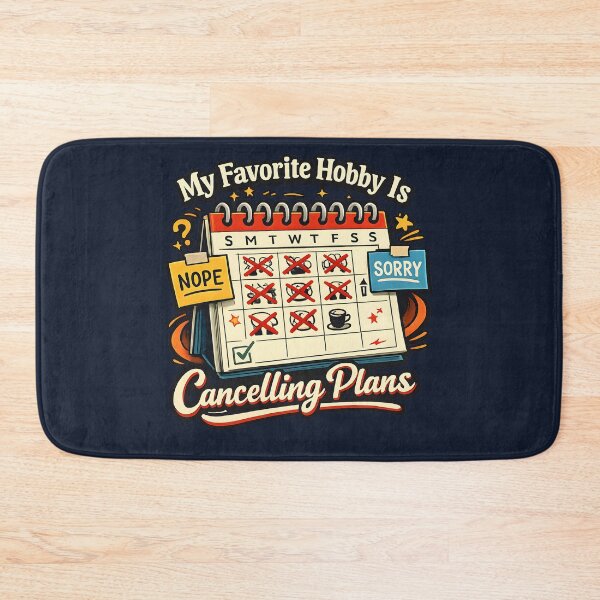 Item preview, My Favorite Hobby Is Cancelling Plans – Funny Introvert Calendar Design designed and sold by blankTeeShirt.