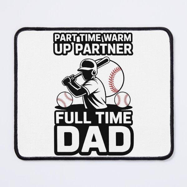 Item preview, Part Time Warm Up Partner Full Time Dad Hero Classic Baseball designed and sold by SEBANOX.