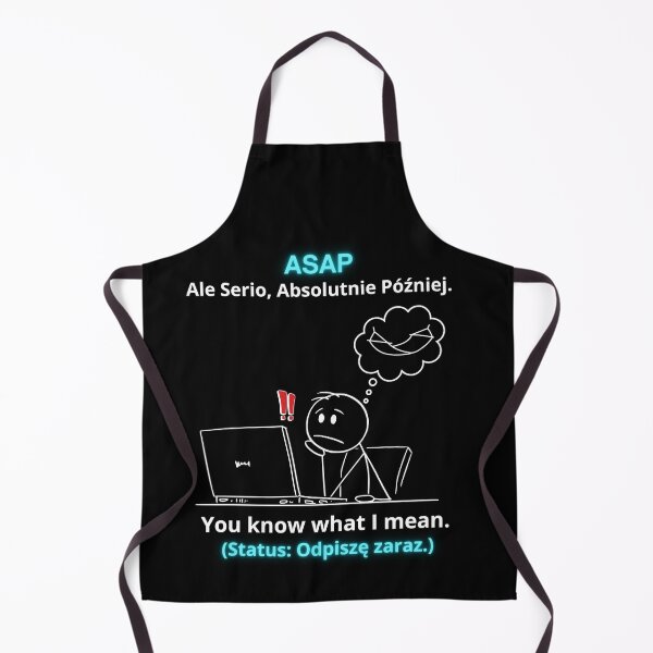 Item preview, Black ASAP Ale Serio Absolutnie Później - Funny Polinglish Office Humor Polish Gift designed and sold by VibePolinglish.