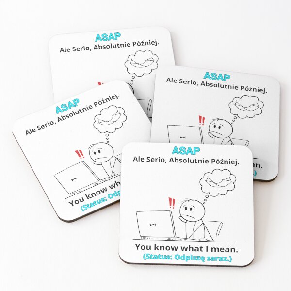 Item preview, White ASAP Ale Serio Absolutnie Później - Funny Polinglish Office Humor Polish Gift designed and sold by VibePolinglish.