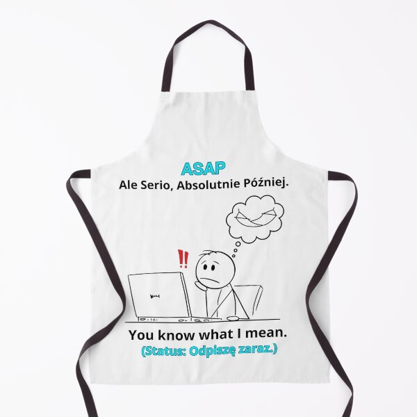 Item preview, White ASAP Ale Serio Absolutnie Później - Funny Polinglish Office Humor Polish Gift designed and sold by VibePolinglish.