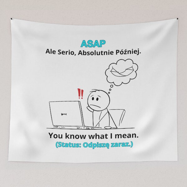 Item preview, White ASAP Ale Serio Absolutnie Później - Funny Polinglish Office Humor Polish Gift designed and sold by VibePolinglish.